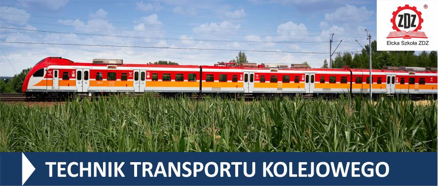 Technik transportu kolejowego - nowy kierunek w Ełckiej Szkole ZDZ!_main